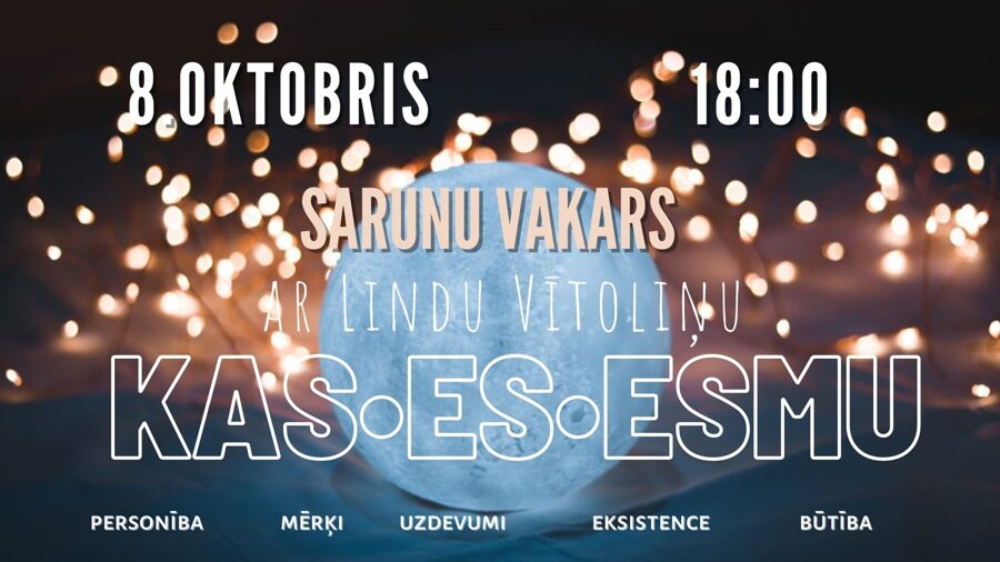 Sarunu vakars/Vebinārs  kopā ar Lindu Vītoliņu- Kas•Es•Esmu