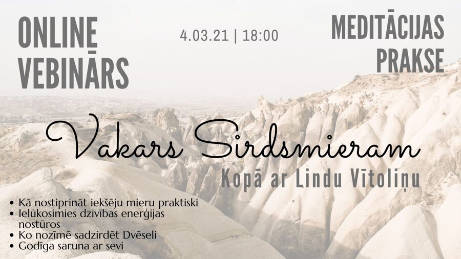 Online vebinārs- Meditācijas prakse- "Vakars sirdsmieram"