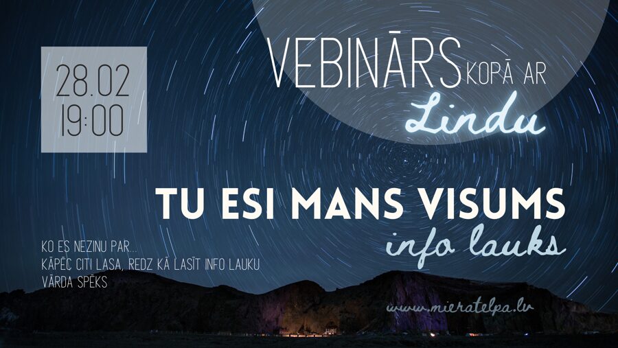 Online vebinārs kopā ar Lindu "Tu esi mans Visums-Info lauks"